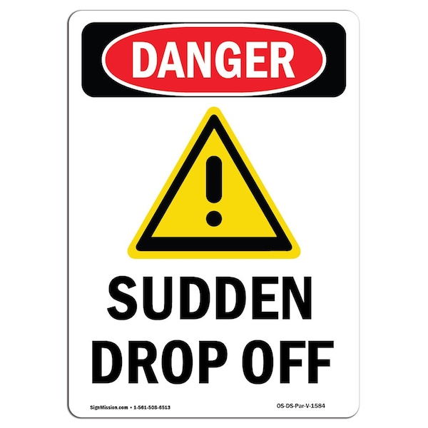 Safety Sign, OSHA Danger, 24" Height, Aluminum, Sudden Drop Off, Portrait